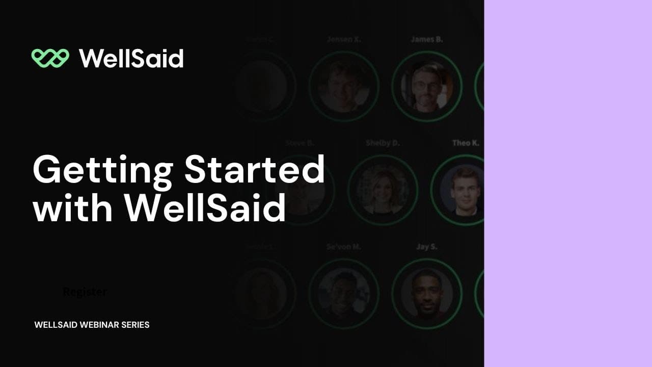 Getting Started With WellSaid video thumbnail