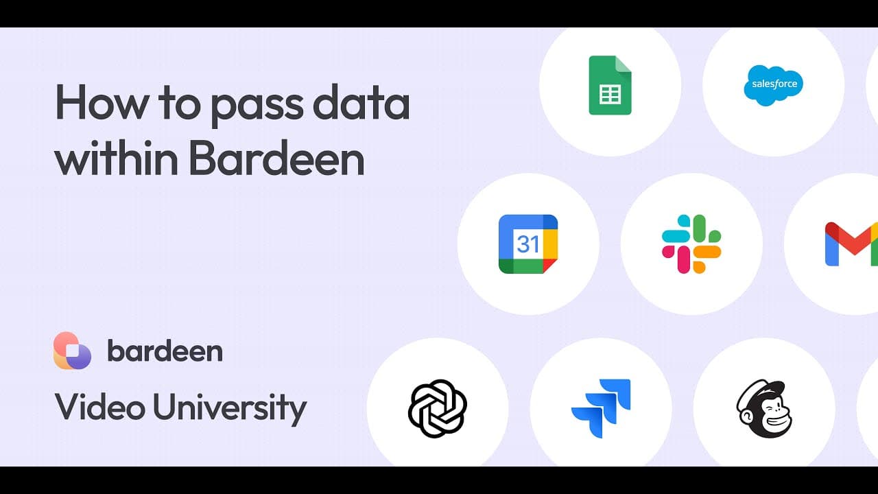 How to Pass Data Inside Automations - Bardeen Video University video thumbnail