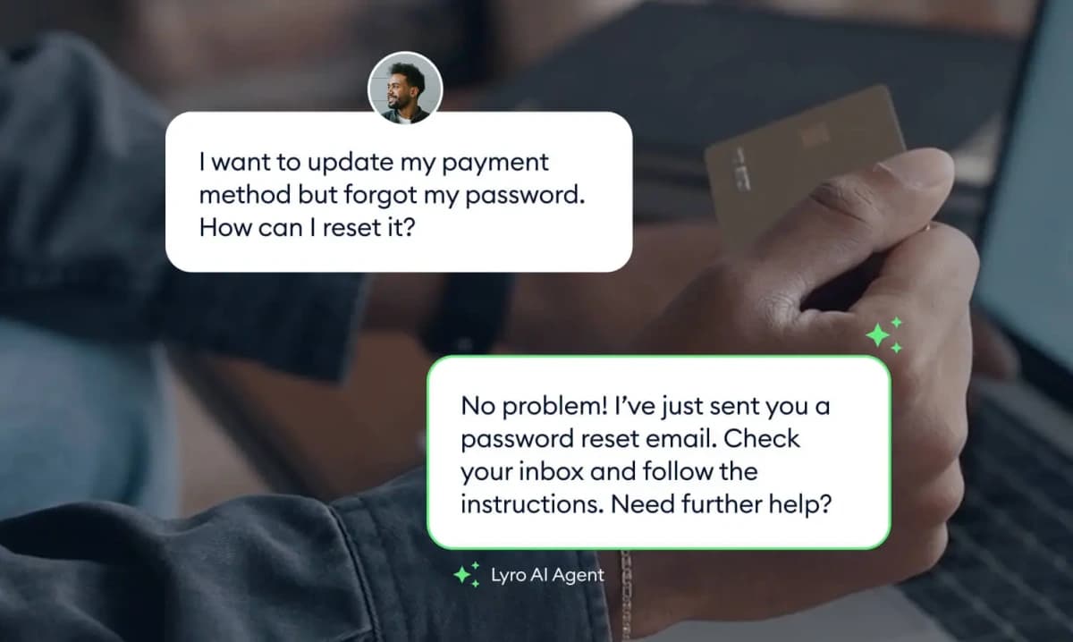 Lyro AI Agent chatbot showing a user's password reset query quickly resolved by an AI agent in a clean, modern conversational interface.