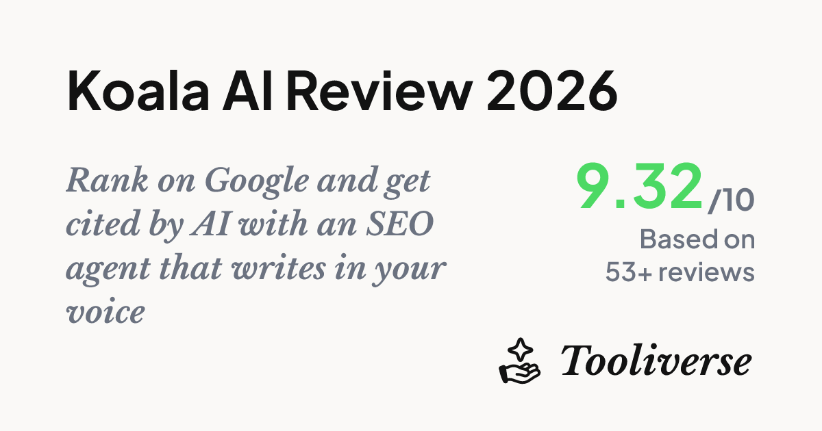 Koala AI Review 2026 - Deep Research & SERP Analysis